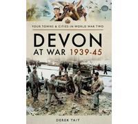 Devon at War 1939 45