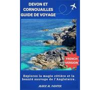 DEVON ET CORNOUAILLES GUIDE DE VOYAGE