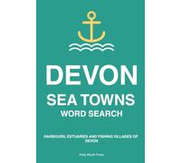 Devon Sea Towns Word Search: Harbours, estuaries and fishing villages of Devon