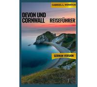 DEVON UND CORNWALL REISEFÜHRER
