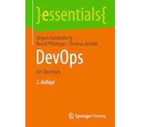 DevOps: Ein Überblick (essentials)