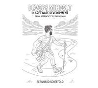 DevOps Mindset in Software Development: From Apprentice to Journeyman: 1