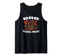 Devops Software Engineer BRB Fixing Prod Tank Top