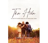 Devoted Bible Study Book - Vietnamese: 30 Ngày Voi Nhung Nguoi Phu Nu Trong Kinh Thánh