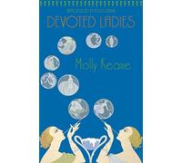 Devoted Ladies (Virago Modern Classics)