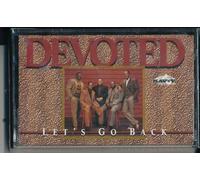 Devoted - Let's Go Back [CASSETTE]