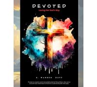 Devoted: Loving Her God’s Way