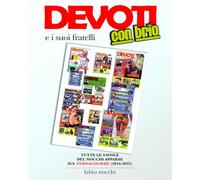 Devoti con Brio e i suoi fratelli: Tutte le tavole del Nocchi apparse sul Vernacoliere (2014-2025)