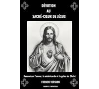 DÉVOTION AU SACRÉ-CŒUR DE JÉSUS