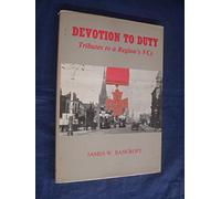 Devotion to Duty: Tribute to a Region's Victoria Crosses