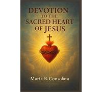 Devotion to the Sacred Heart of Jesus