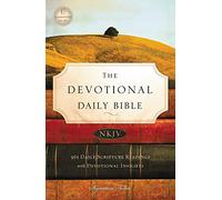 Devotional Daily Bible-NKJV-Signature: 365 Daily Scripture Readings with Devotional Insights