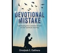 Devotional Mistake: Correcting the Common Erros in Our Spiritual Journey
