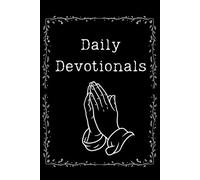 Devotional Prayer Journal: A Personal Space to Talk with God Every Day