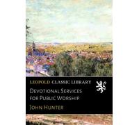 Devotional Services for Public Worship