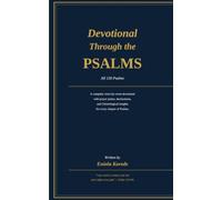 Devotional Through the Psalms: All 150 Psalms