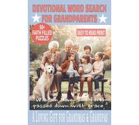 DEVOTIONAL WORD SEARCH: FOR GRANDPARENTS: Word Searches With Easy to Read Print About Faith, Family, and Legacy | 6x9 Inches, 110 Pages | 50+ ... Reflection. (DEVOTIONAL WORD SEARCH SERIES)