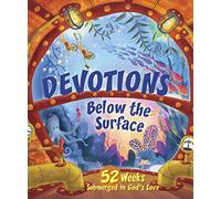 Devotions Below the Surface: 52 Weeks Submerged in God's Love