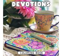 Devotions Coloring Book: Daily Scriptures and Gentle Art for Quiet Time