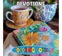 Devotions Coloring Book: Daily Scriptures and Gentle Art for Quiet Time