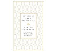 Devotions for a Deeper Life: A Daily Devotional