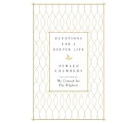 Devotions for a Deeper Life : A Daily Devotional