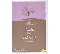 Devotions for the God Girl: A 365-Day Journey