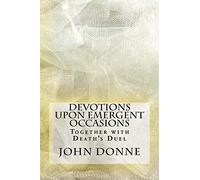 Devotions Upon Emergent Occasions