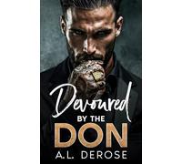 Devoured by the Don: Enemies to Lovers Age Gap Romance