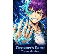 Devourer’s Game: The Awakening