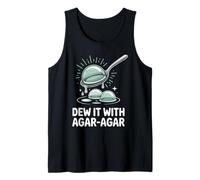 Dew It with Agar-Agar Molecular Gastronomy Food Science Tank Top