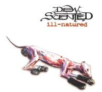 Dew Scented - Ill