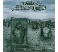 Dew Scented - Ill-Natured And Innoscent