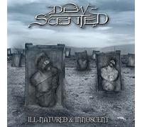 Dew Scented - Ill-Natured/Innoscent