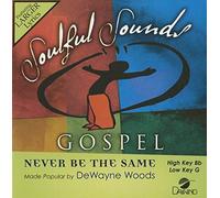DeWayne Woods - Never Be The Same [Accompaniment/Performance Track] (Daywind Soundtracks)