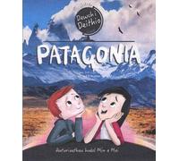 Dewch i Deithio: Patagonia