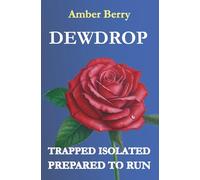 DEWDROP: A gripping psychological thriller with shocking twists and turns