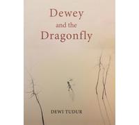 Dewey and the Dragonfly