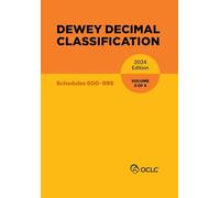 Dewey Decimal Classification, 2024 (Schedules 600-999) (Volume 3 of 4)