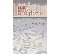 Dewey Decimal Classification: A Study Manual and Number Building Guide