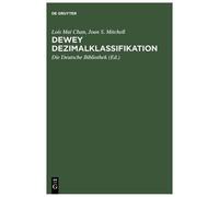 Dewey Dezimalklassifikation : Theorie Und Praxis. Lehrbuch Zur Ddc 22, Hardco...