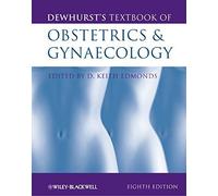 Dewhurst's Textbook of Obstetrics and Gynaecology (8th Edition) [Hardcover]
