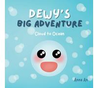 Dewy's Big Adventure: Cloud to Ocean