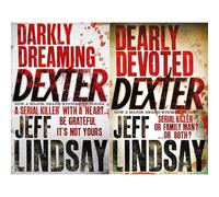 Dexter Collection by Jeff Lindsay: Darkly Dreaming Dexter & Dearly Devoted Dexter - The Origin Stories of Miami's Favourite Vigilante Killer (2-Book Set)