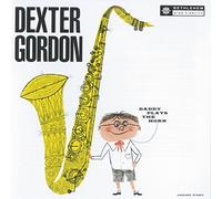 Dexter Gordon - Daddy Plays the Horn [VINYL]
