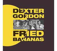 Dexter Gordon Fried Bananas LP Vinyl GB1535 NEW