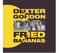 Dexter Gordon Fried Bananas LP Vinyl GB1535 NEW