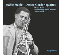 Dexter Gordon; Horace Parlan; Niels-Henning Orsted Pedersen; Tony Inzalaco - Dexter Gordon Quartet: Stable Mable [VINYL]