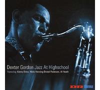 Dexter Gordon - Jazz At Highschool [Japan LTD CD] CDSOL-6922