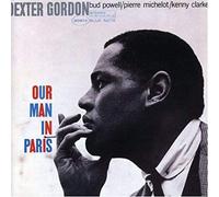 Dexter Gordon - Our Man In Paris